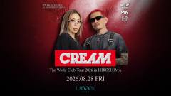 CREAM The World Club Tour 2026 in HIROSHIMA LAGOON HIROSHIMA公演の公式フライヤー