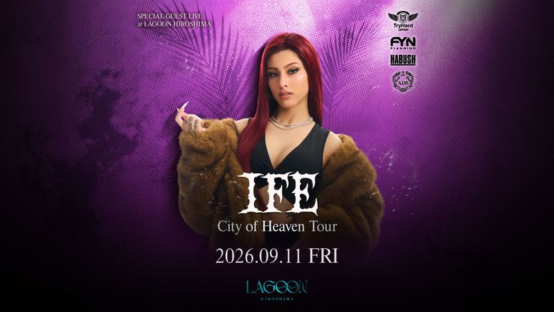 IFE -City of Heaven Tour- LAGOON HIROSHIMA公演の公式フライヤー